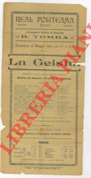 Real Politeama Giacosa - - La Geisha. Operetta.
