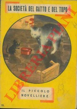 - - La societ del gatto e del topo.