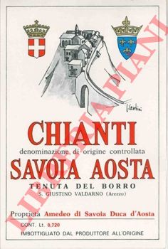 - - Chianti Savoia Aosta. Tenuta del Borro.