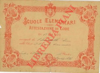 - - Attestazione di lode di 1 grado. Scuola elementare, Imola, 1912.