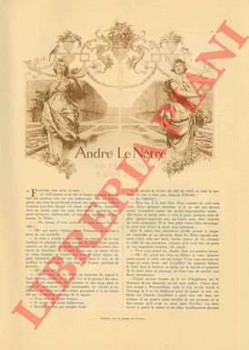 GACHONS Jacques des - - Andr Le Ntre se prpare  s'en aller.