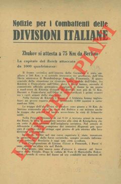 - - Notizie per i combattenti delle Divisioni Italiane. Zhukov si attesta a 75 km da Berlino.
