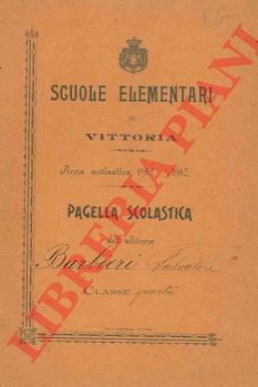 - - Scuole elementari di Vittoria. Anno scolastico 1911/12.