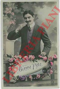 - - Bonne Fete. Giovincelli impomatati e sorridenti offrono fiori ad una bella lontana (ma vicina).