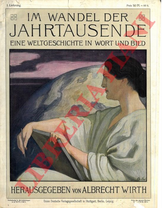 (WIRTH Albrecht) - - Im Wandel der Jahrtausende. Eine Weltgeschichte in Wort und Bild.