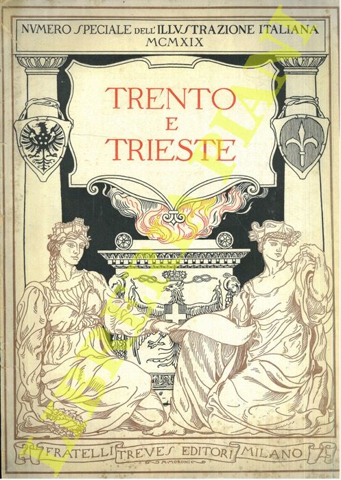 - - Trento e Trieste.