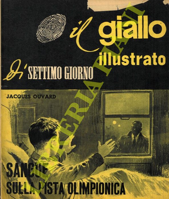OUVARD Jacques - - Sangue sulla pista olimpionica.