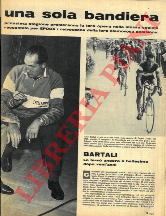 - - Coppi e Bartali una sola bandiera.