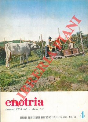 - - Enotria. Rivista trimestrale dell'Unione Italiana Vini.