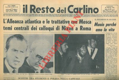 - - Nixon a Roma. Violente manifestazioni di protesta.