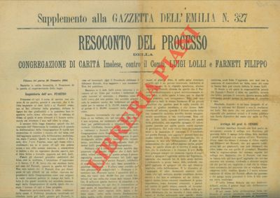 - - Resoconto del Processo della Congregazione di Carit Imolese, contro il Comm. Luigi Lolli e Farneti Filippo.