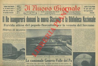 - - Il Re inaugurer domani la nuova Stazione e la Biblioteca Nazionale.