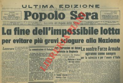 - - La fine dell'impossibile lotta per evitare pi gravi sciagure alla Nazione.