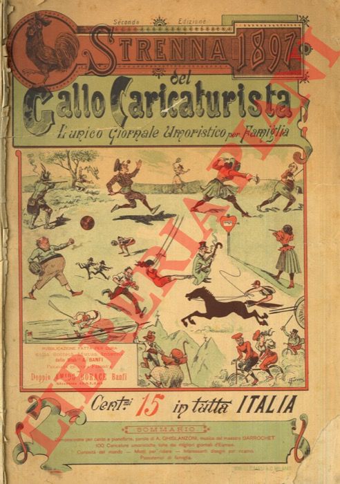 - - Il gallo caricaturista. Strenna 1897.