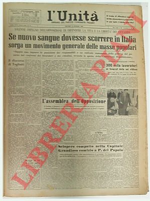 - - L'Unit. Organo del Partito Comunista Italiano.