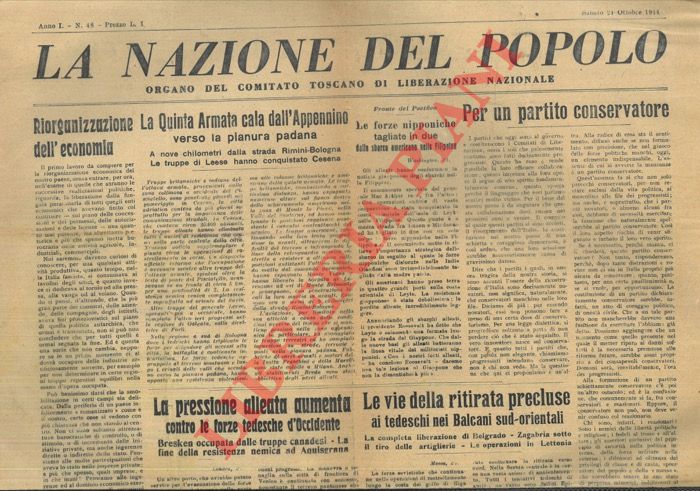 - - La Quinta Armata cala dall'Appennino verso la pianura padana, Le truppe di Leese hanno conquistato Cesena. La nazione del popolo. Organo del Comitato Toscano di Liberazione Nazionale.