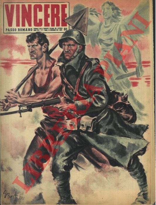 - - Vincere. Passo romano. Giornale della G.I.L.