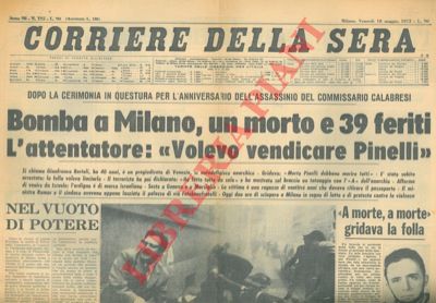 - - Bomba a Milano, per vendicare Pinelli.