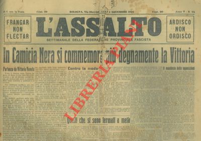 - - L'assalto. Settimanale della Federazione Provinciale Fascista.