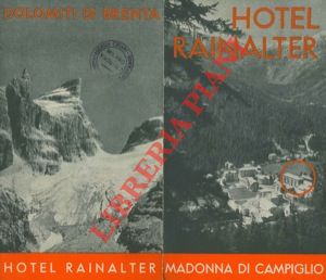 - - Madonna di Campiglio. Hotel Rainalter.