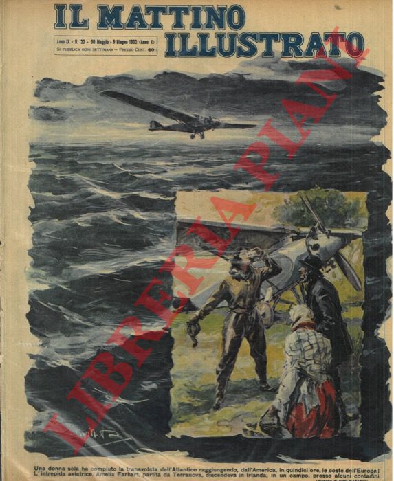 MATANIA Ugo - - Una donna, sola, ha compiuto la trasvolata dell'Atlantico in 15 ore.