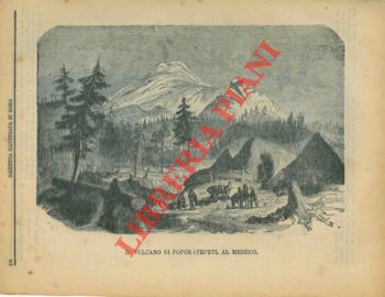 - - Il vulcano di Popokatepetl al Messico.