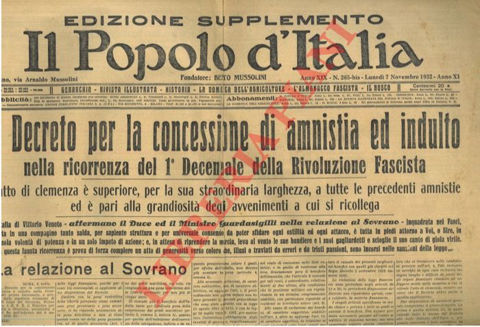 - - Il Decreto per la concessione di amnistia ed indulto nella ricorrenza del 1 Decennale della Rivoluzione Fascista.