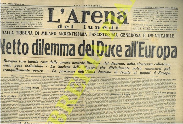 - - Netto dilemma del Duce all'Europa.
