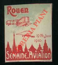 - - Semaine d'aviation. Rouen. 19-26 juin 1910.