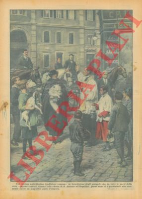 BELTRAME A. - - La benedizione degli animali dinanzi alla chiesa di S. Antonio all'Esquilino, a Roma.