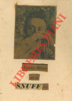 - - Lenny Bruce at a snuff in