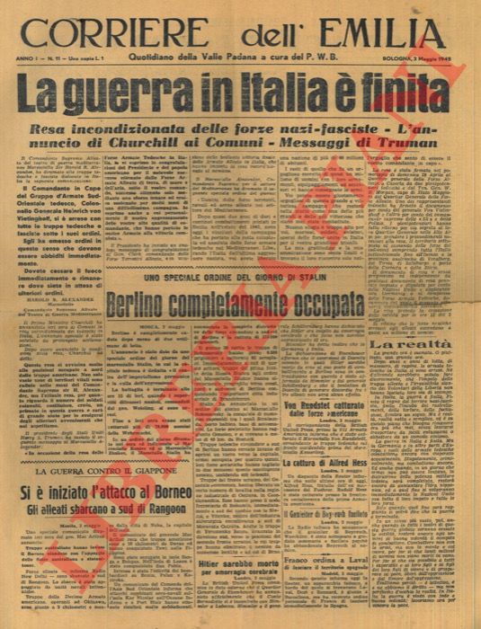 - - La guerra in Italia  finita.