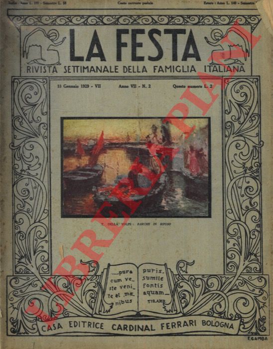 - - La festa. Rivista settimanale della famiglia italiana.