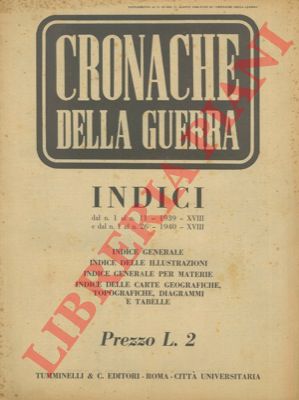 - - Cronache della guerra.
