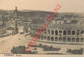 - - Verona. Arena.