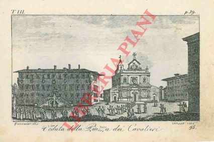 Fournier F. - - Veduta della Piazza dei Cavalieri.
