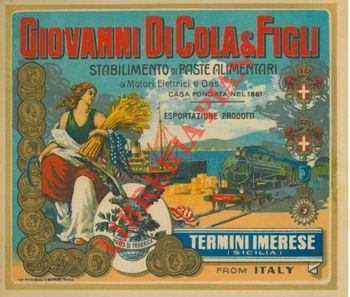 Giovanni Di Cola & Figli. Termini Imerese - - Stabilimento di Paste Alimentari. Grande etichetta a colori.