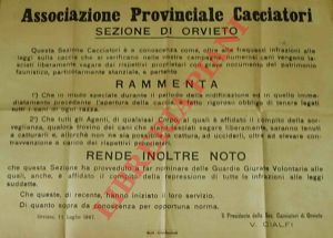 Manifesto - - Tutti gli agenti di qualsiasi corpo ai quali  affidato il compito della sorveglianza che in modo speciale durante il periodo della nidificazione e di quello immediatamente precedente all'aperturta della caccia trovano cani liberamente 