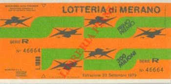 - - Lotteria di Merano. Primo premio 300 milioni.