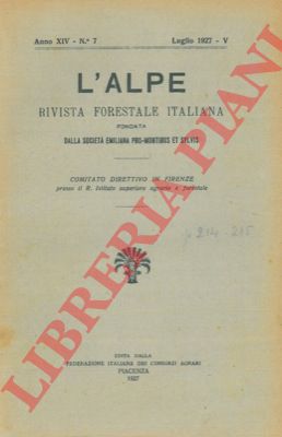 - - L'Alpe. Rivista forestale italiana.
