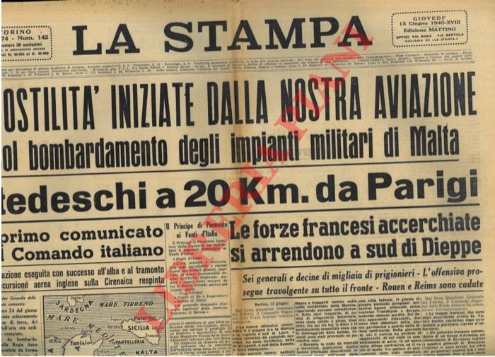 - - Bombardamento di Malta, Armistizio con la Francia, Prosegue la guerra contro l'Inghilterra, ecc.