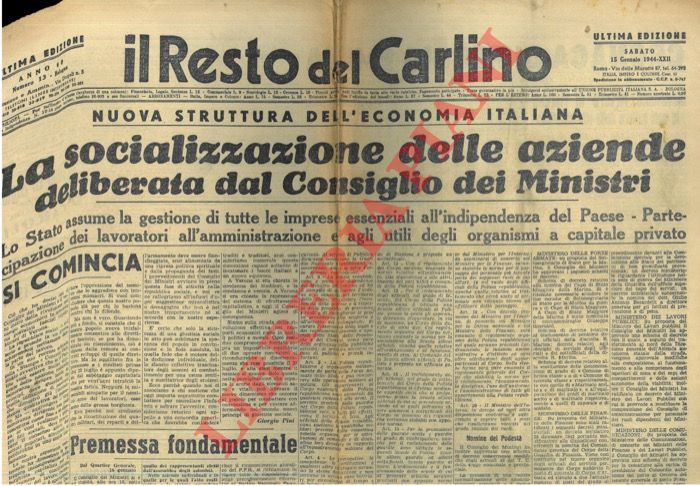- - La socializzazione delle aziende deliberata dal Consiglio dei Ministri.