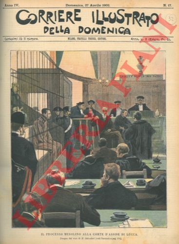 - - Il processo Musolino alla Corte d'Assise di Lucca.