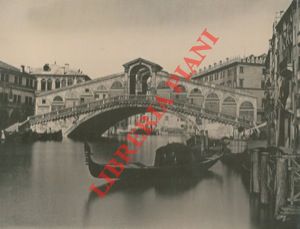 - - Venezia: Ponte di Rialto.
