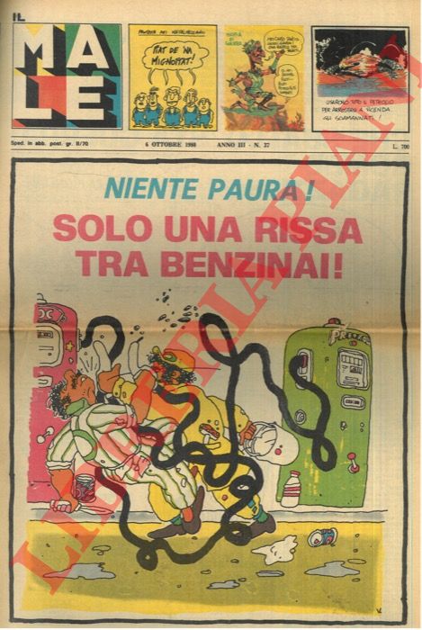 - - Il Male.