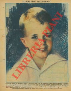 - - L'oscura sorte del bambino rapito. Il piccolo James Cash, di cinque anni, rapito a Princeton, in America. Nonostante il padre abbia consegnato il riscatto, il figliuoletto non  stato restituito...