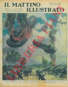 MATANIA Ugo - - Sul fronte occidentale. Due palloni frenati, alzati dai Francesi per servire come osservatori alle truppe da ricognizione, scoppiano e precipitano, in fiamme, colpiti dal fuoco serrato dell'artiglieria antiaerea tedesca.