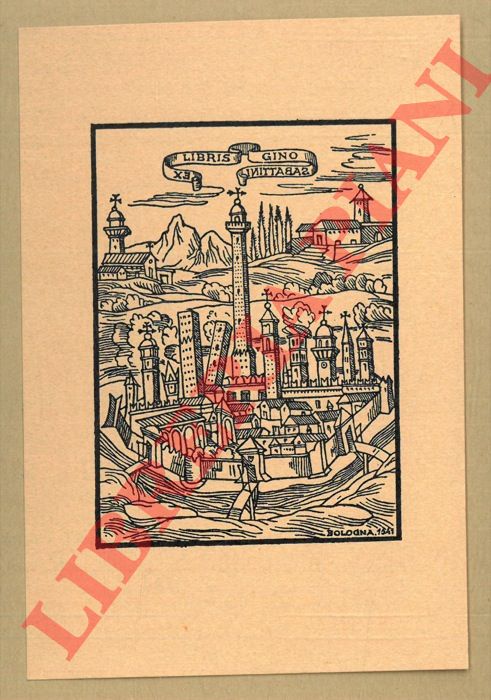 SABATTINI Gino - - Un foglietto 1940 c.a (xil. delle  'Due Torri e Bologna'. dall'Alberti)