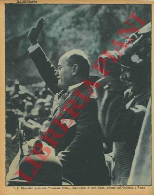 - - Mussolini parla alla 