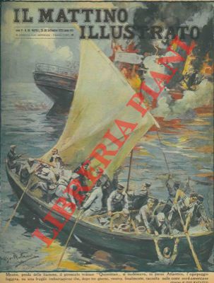 MATANIA Ugo - - Mentre, preda delle fiamme, il piroscafo tedesco 